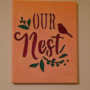 Handpainted "Our Nest" Quote Word Saying Acrylic Painting On Canvas Decor 11x14"
